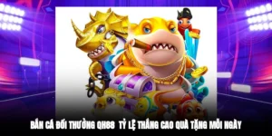 Bắn cá đổi thưởng