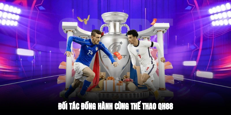 Đối tác đồng hành cùng thể thao QH88