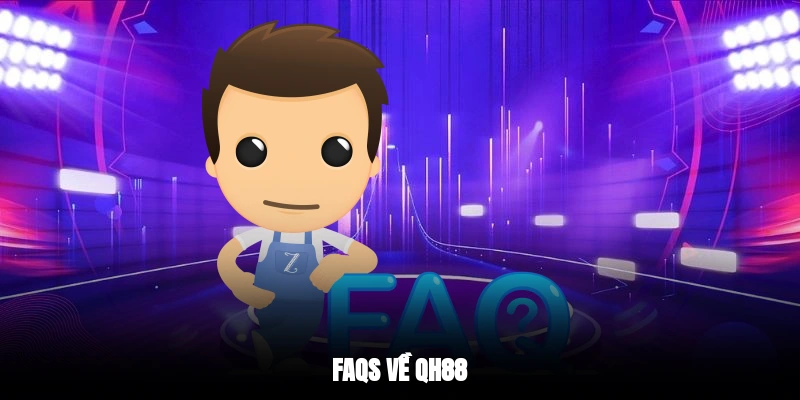 FAQs về QH88