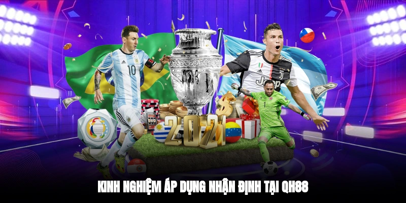 Kinh nghiệm áp dụng nhận định tại QH88