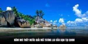 nằm mơ thấy nước